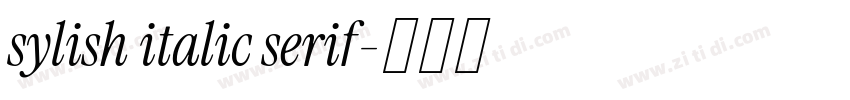 sylish italic serif字体转换